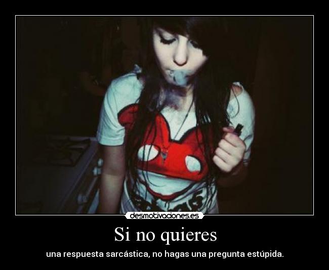 Si no quieres - 