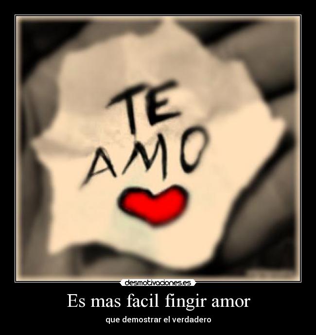 Es mas facil fingir amor -