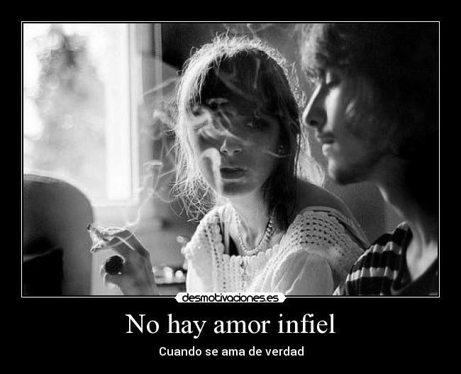 No hay amor infiel -