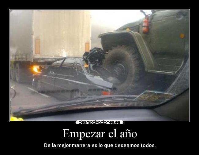 Empezar el año - De la mejor manera es lo que deseamos todos.