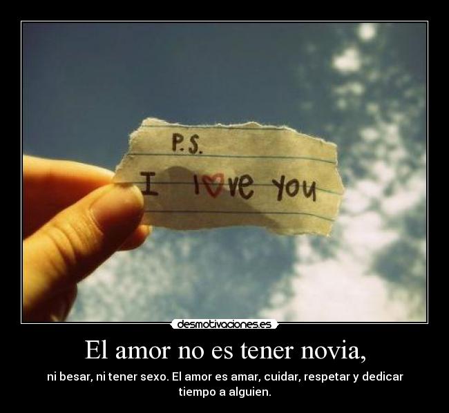 El amor no es tener novia, - 