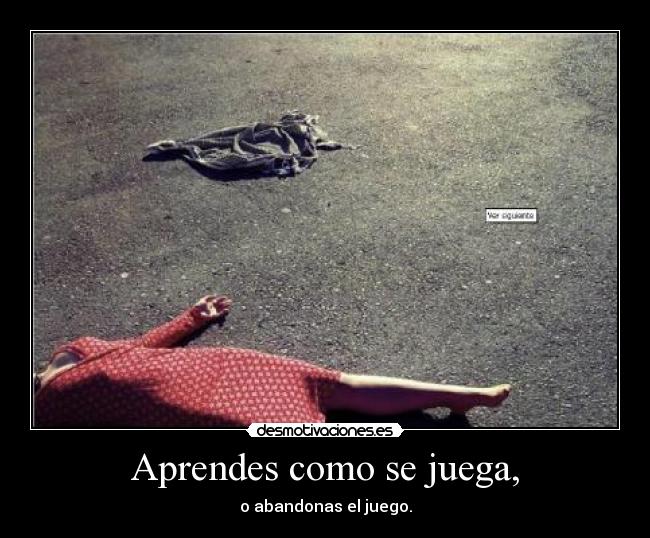 Aprendes como se juega, - 