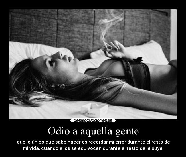 Odio a aquella gente - 