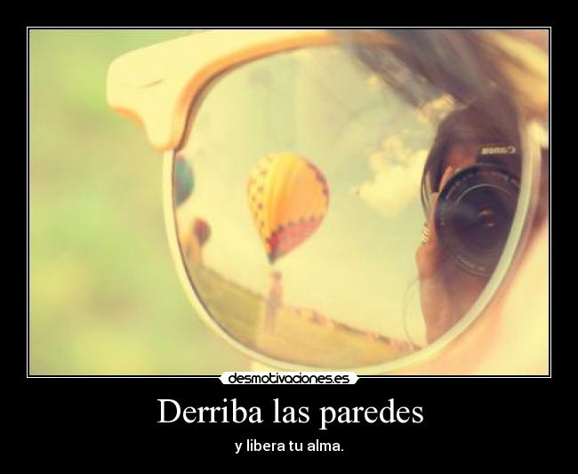 Derriba las paredes - 