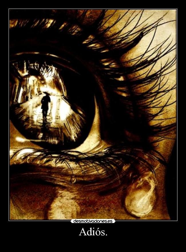 Adiós. - 