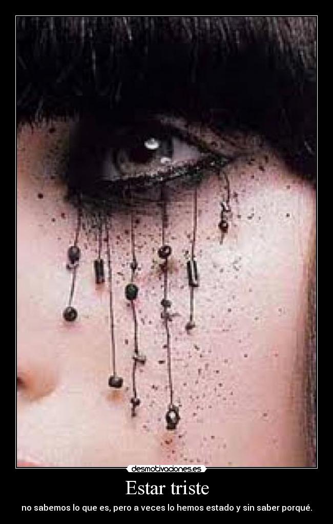 Estar triste -