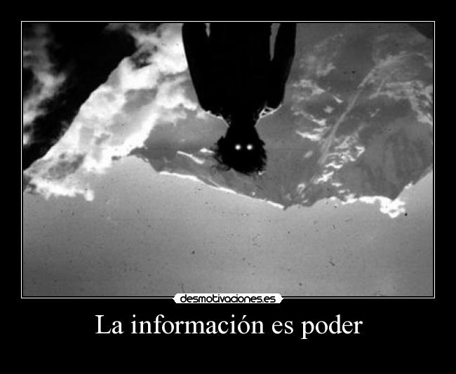 La información es poder -