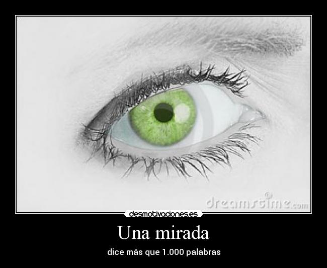 Una mirada - 