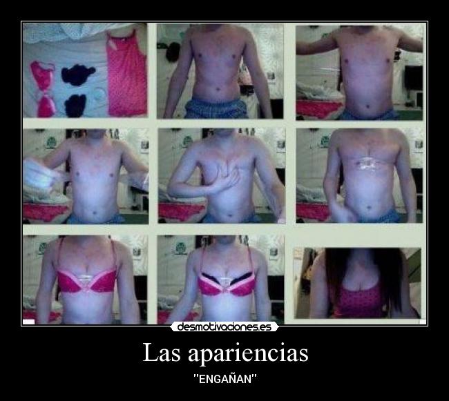 Las apariencias - ENGAÑAN