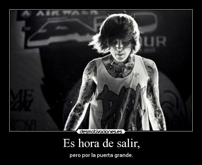 Es hora de salir, - 
