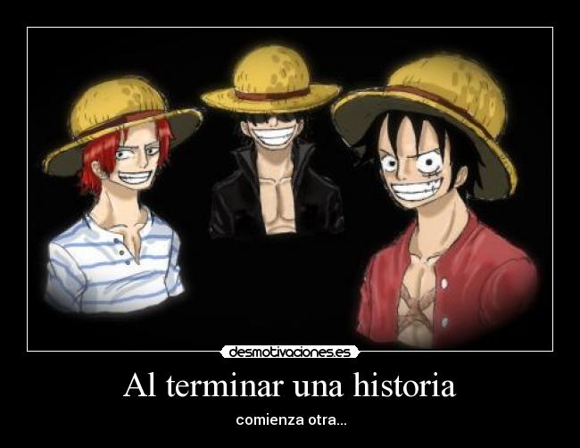 Al terminar una historia - comienza otra...