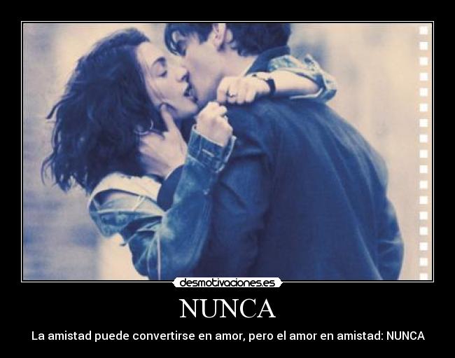 NUNCA -