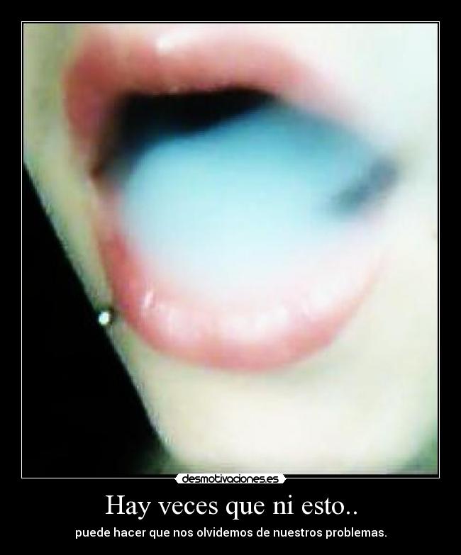 carteles hay veces que esto desmotivaciones