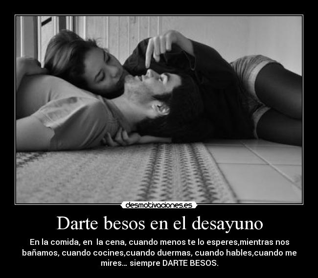 Darte besos en el desayuno - 