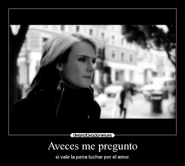 Aveces me pregunto - 