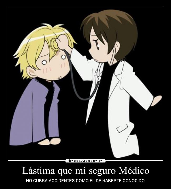 Lástima que mi seguro Médico -