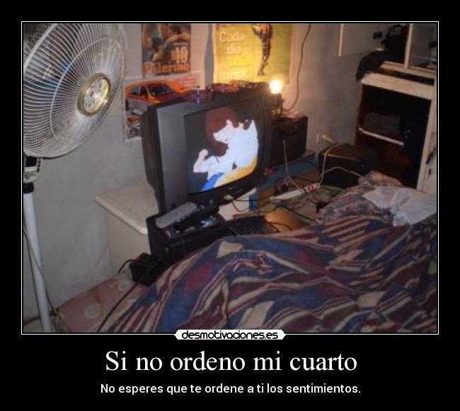 Si no ordeno mi cuarto -