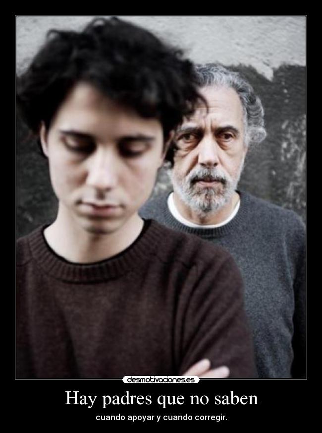 Hay padres que no saben -