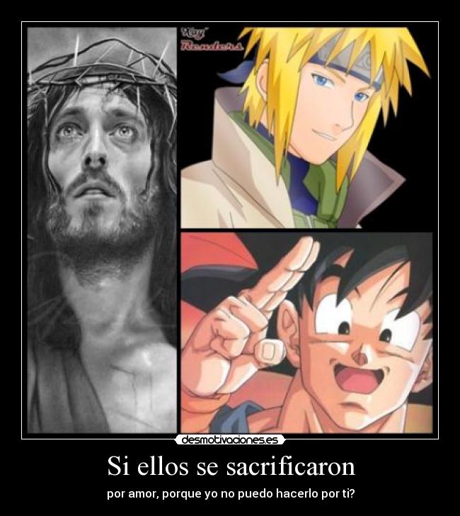 Si ellos se sacrificaron - 