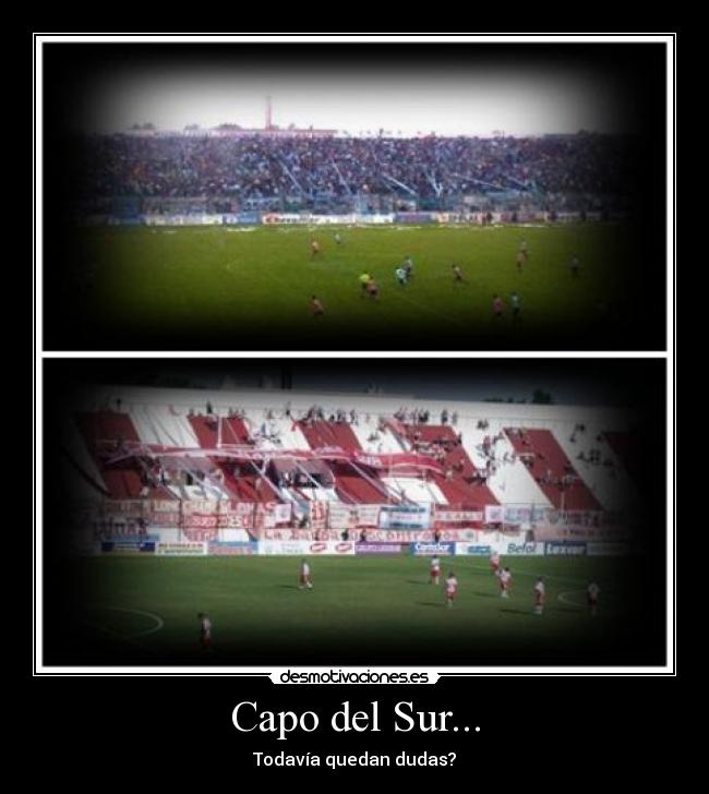 Capo del Sur... - Todavía quedan dudas?