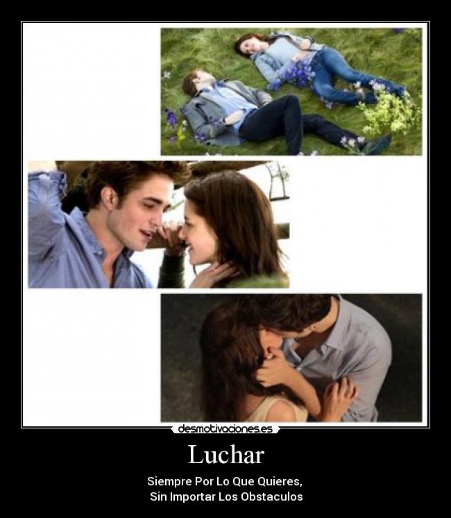 Luchar - Siempre Por Lo Que Quieres,
Sin Importar Los Obstaculos