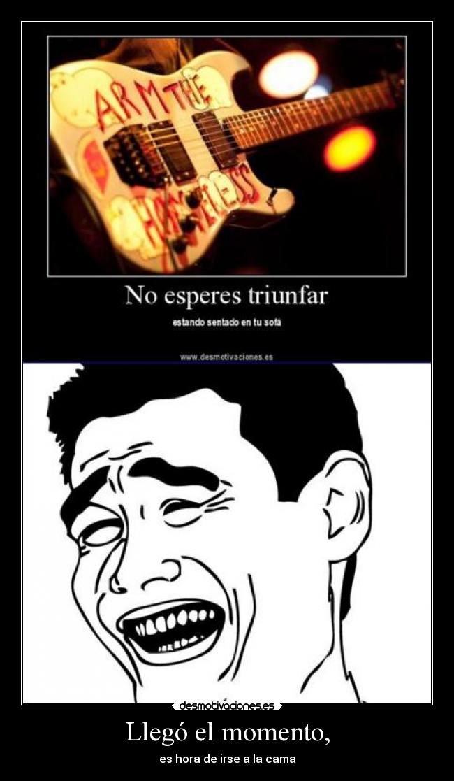 Llegó el momento, - es hora de irse a la cama