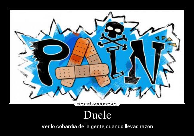 carteles pain desmotivaciones