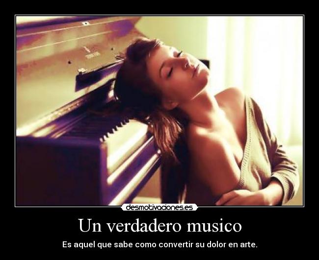 Un verdadero musico -