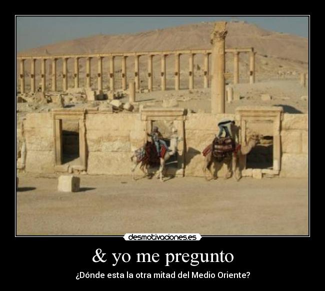 carteles chiste medio oriente desmotivaciones