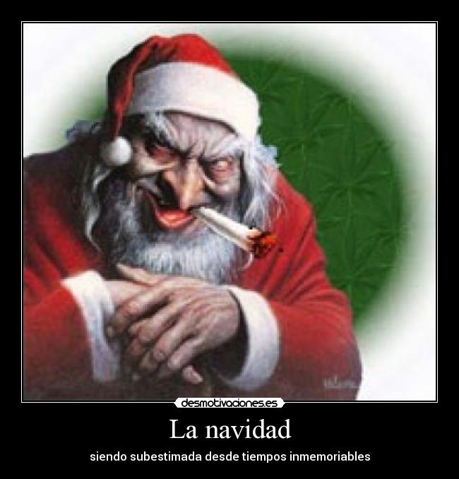 La navidad - siendo subestimada desde tiempos inmemoriables