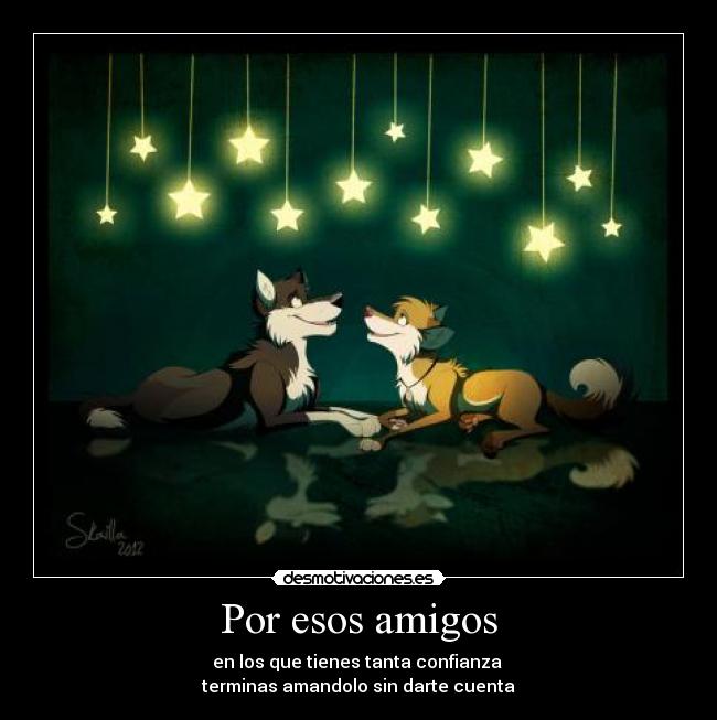 Por esos amigos - 