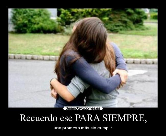 Recuerdo ese PARA SIEMPRE, - 