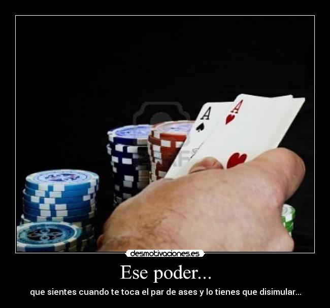 Ese poder... -