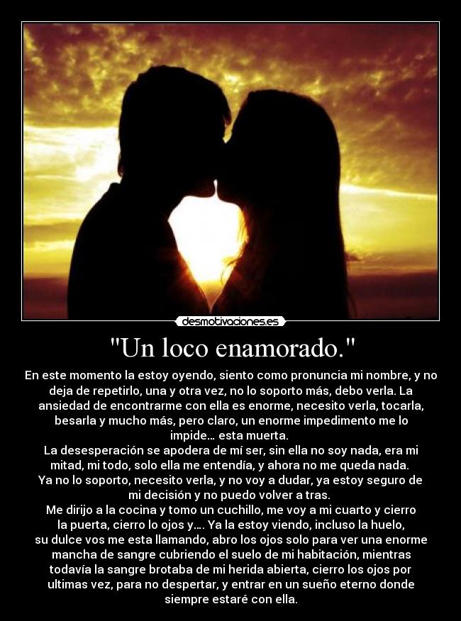 Un loco enamorado. - 