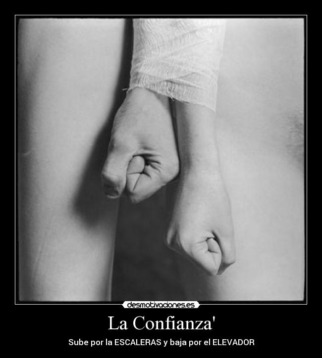 La Confianza - Sube por la ESCALERAS y baja por el ELEVADOR