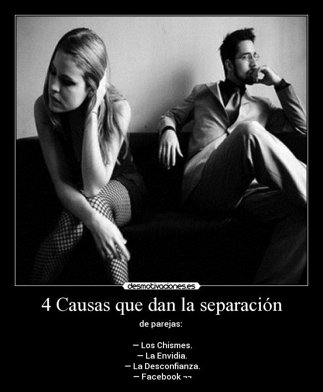 4 Causas que dan la separación -