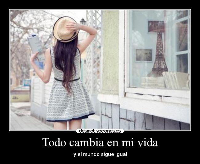 Todo cambia en mi vida - 