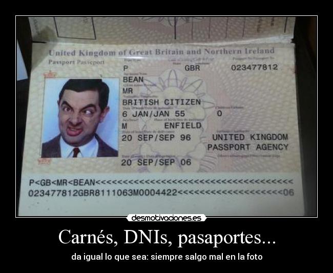 Carnés, DNIs, pasaportes... - da igual lo que sea: siempre salgo mal en la foto