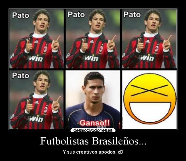 Futbolistas Brasileños... - Y sus creativos apodos. xD