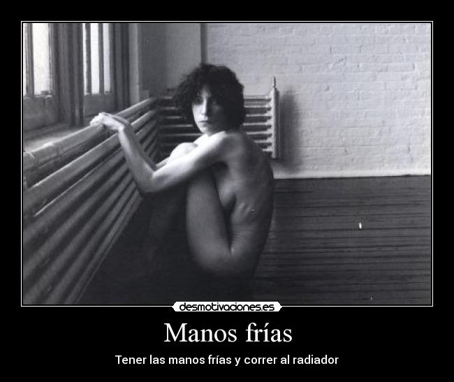 Manos frías - 