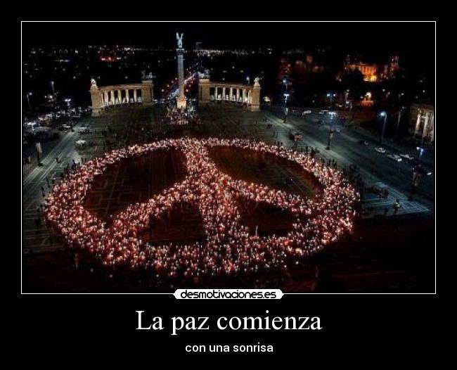 La paz comienza - con una sonrisa