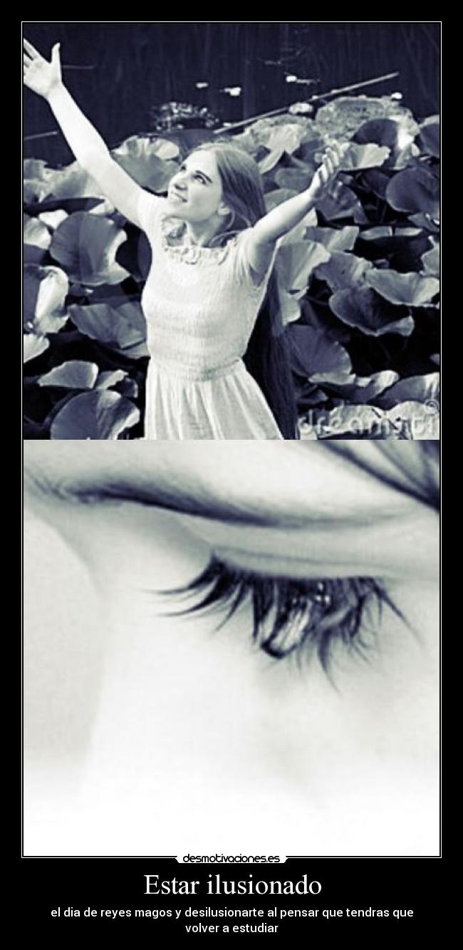 Estar ilusionado -