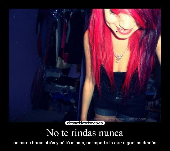 No te rindas nunca - 