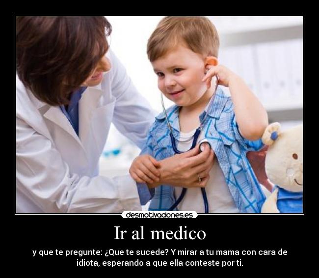 Ir al medico - 