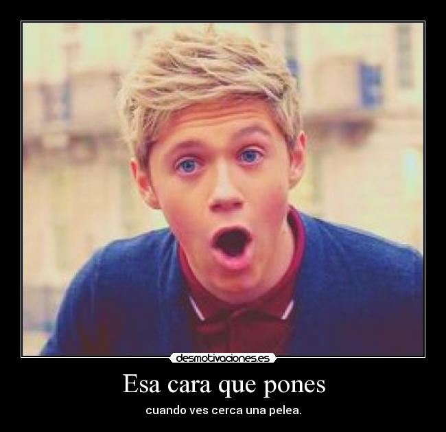 Esa cara que pones -