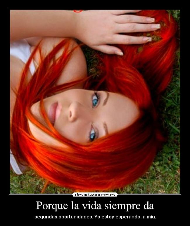 Porque la vida siempre da - 