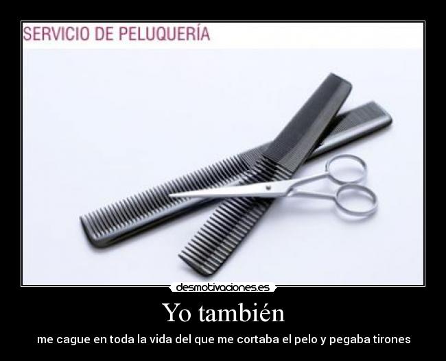 Yo también -