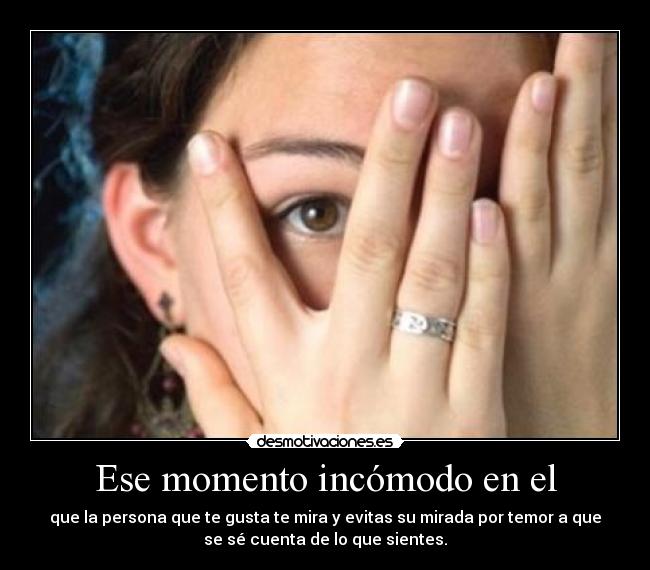 carteles ese momento incomodo que daya desmotivaciones