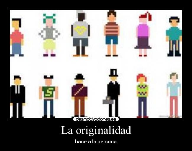 La originalidad -