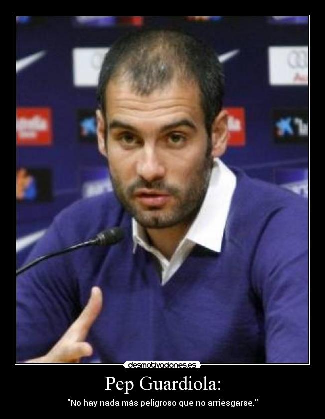 Pep Guardiola: - 